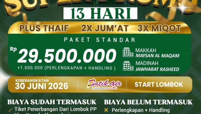Umroh Super Promo Standar hanya 29.5 Juta 13 Hari berangkat dari Lombok